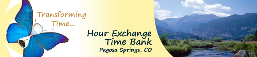 Time Bank - Pagosa Springs, CO